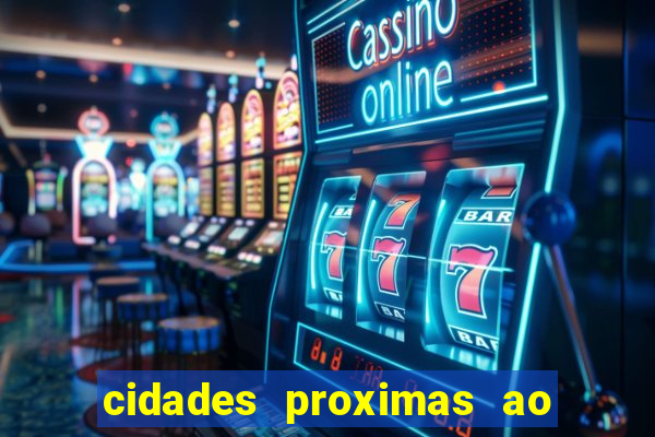 cidades proximas ao beto carrero