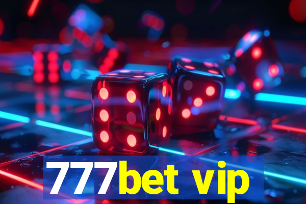 777bet vip