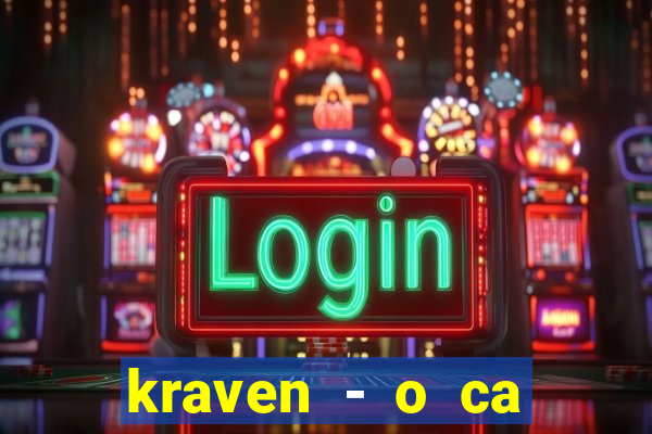 kraven - o ca ador filme completo dublado pobreflix