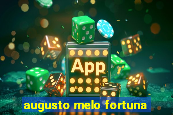 augusto melo fortuna
