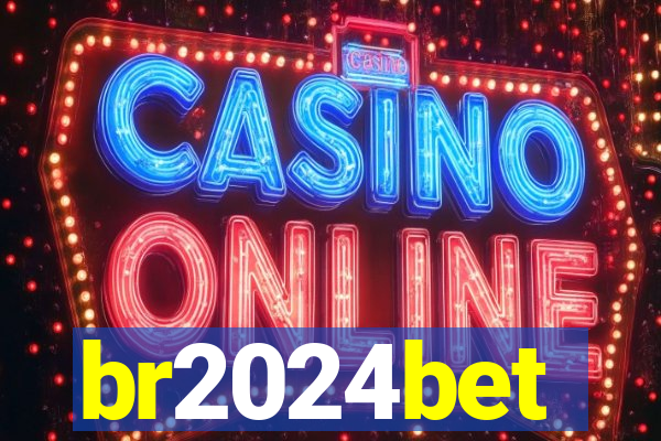 br2024bet