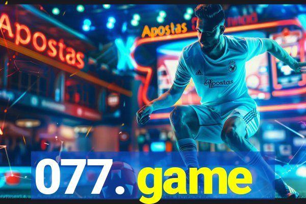 077. game