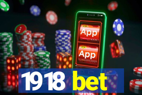 1918 bet