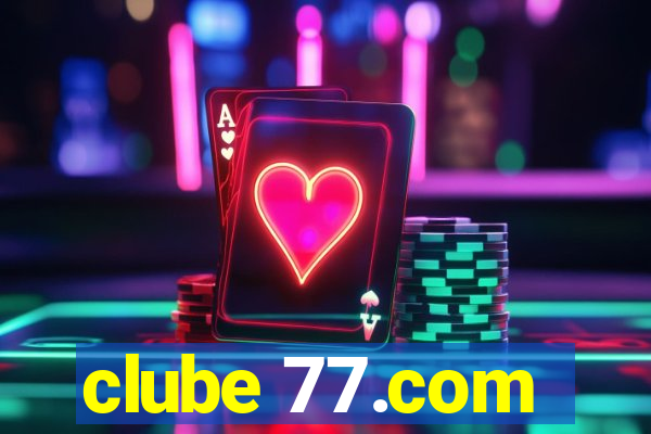 clube 77.com