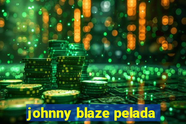 johnny blaze pelada