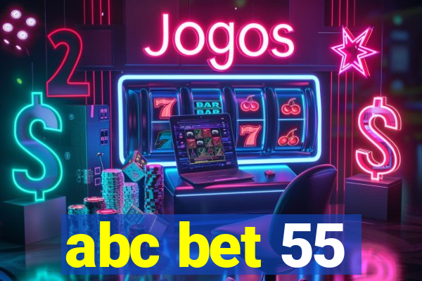 abc bet 55