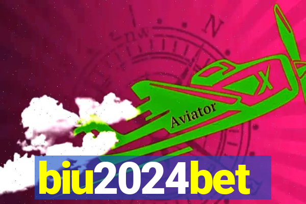 biu2024bet