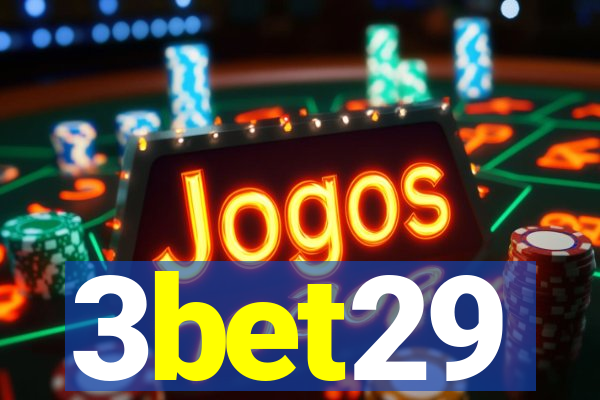 3bet29