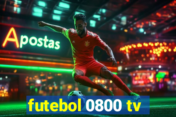 futebol 0800 tv