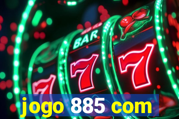 jogo 885 com