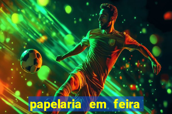 papelaria em feira de santana