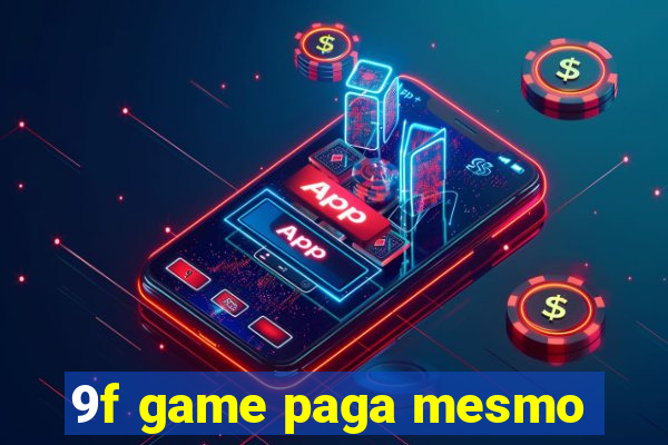 9f game paga mesmo
