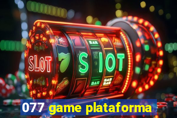077 game plataforma