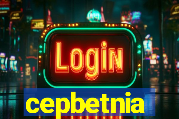 cepbetnia