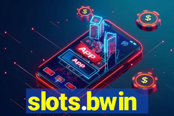 slots.bwin