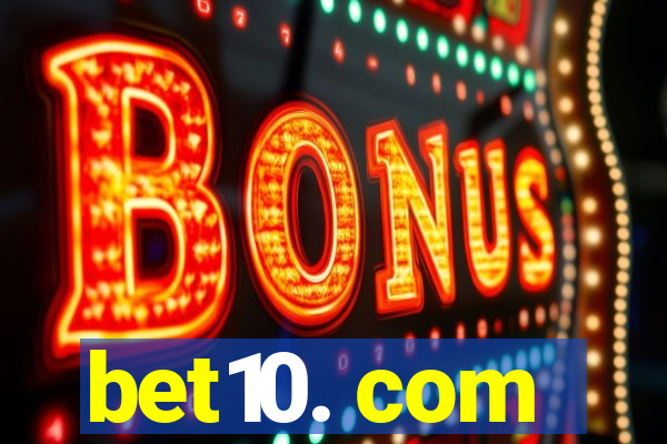 bet10. com