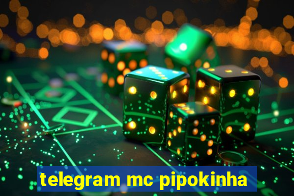 telegram mc pipokinha