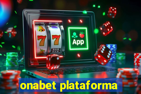 onabet plataforma