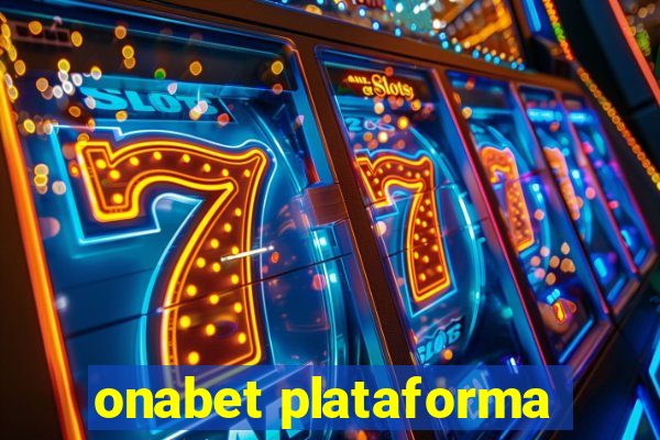 onabet plataforma