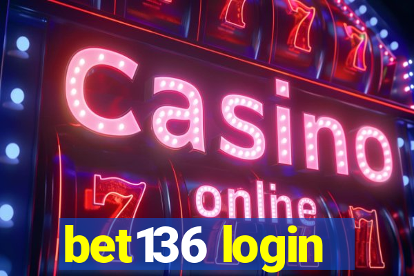 bet136 login