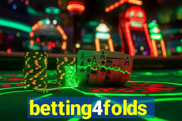 betting4folds