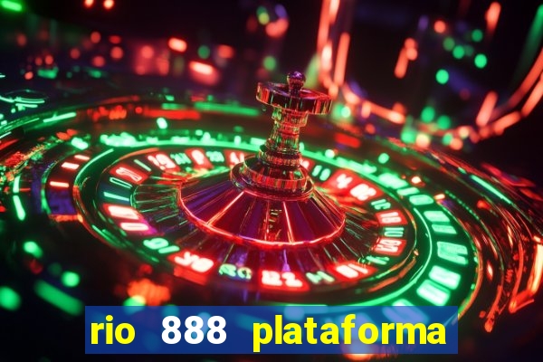 rio 888 plataforma de jogos