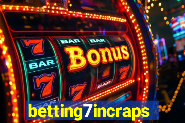 betting7incraps