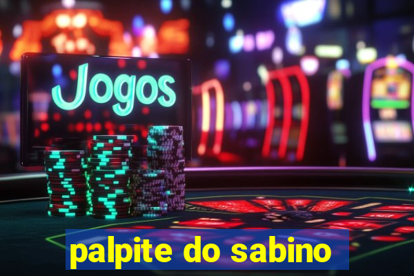 palpite do sabino