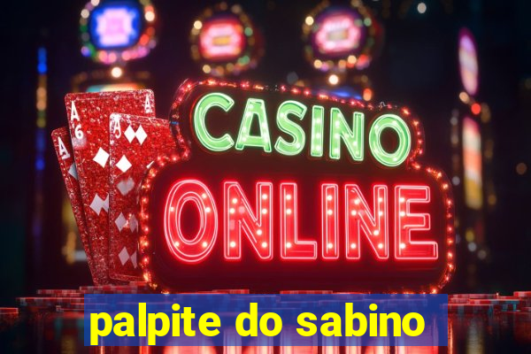 palpite do sabino