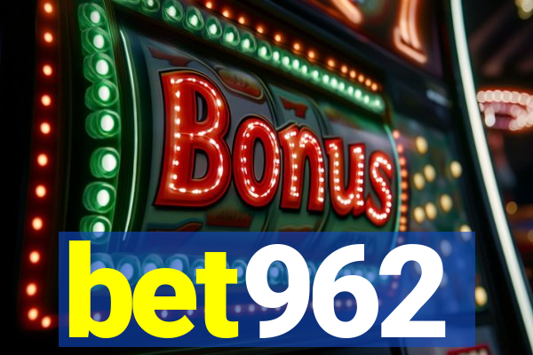 bet962