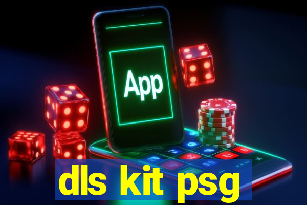 dls kit psg