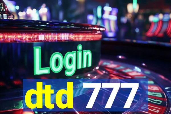 dtd 777