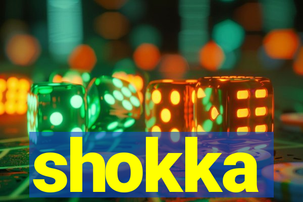 shokka