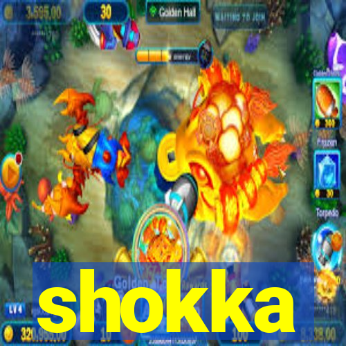 shokka
