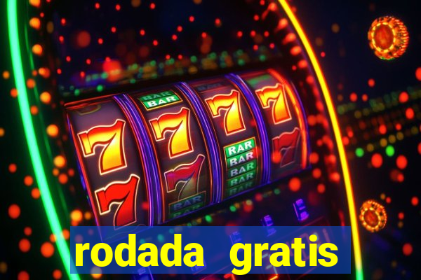 rodada gratis estrela bet
