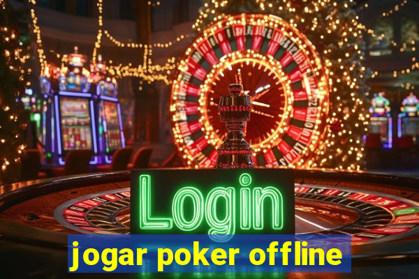 jogar poker offline