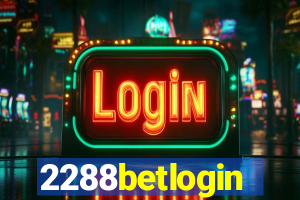2288betlogin