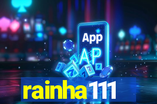 rainha111