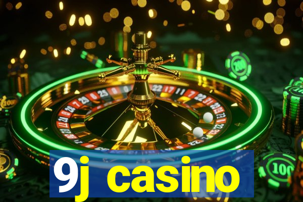 9j casino