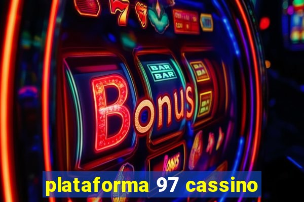 plataforma 97 cassino