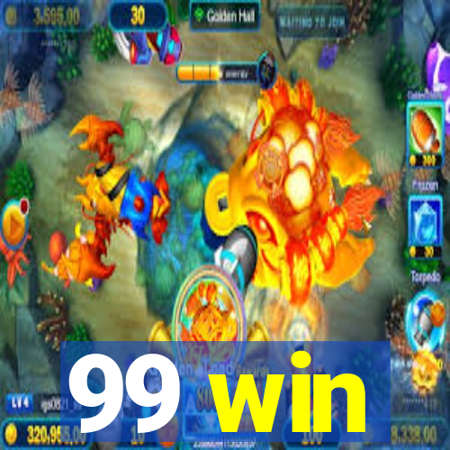 99 win