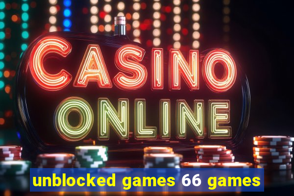 unblocked games 66 games
