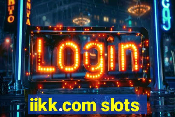 iikk.com slots