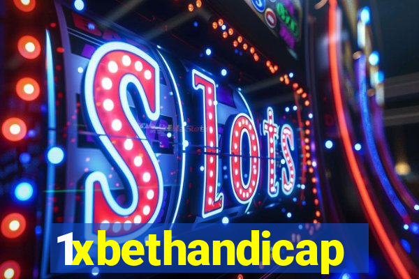 1xbethandicap