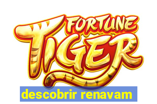 descobrir renavam