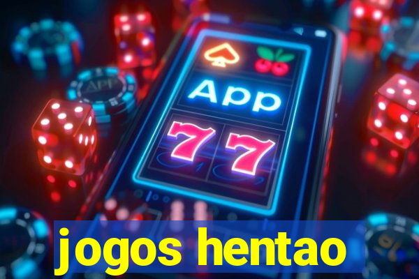 jogos hentao