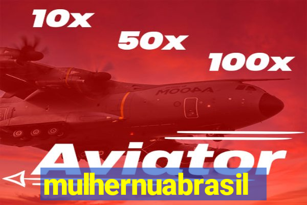 mulhernuabrasil
