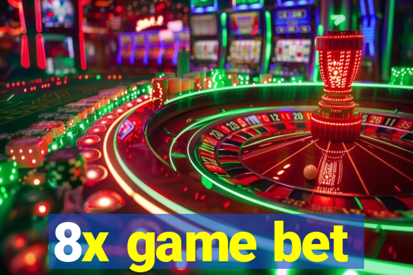 8x game bet