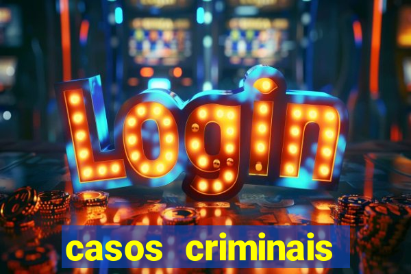 casos criminais para ler pdf
