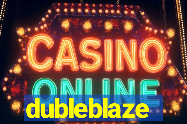 dubleblaze